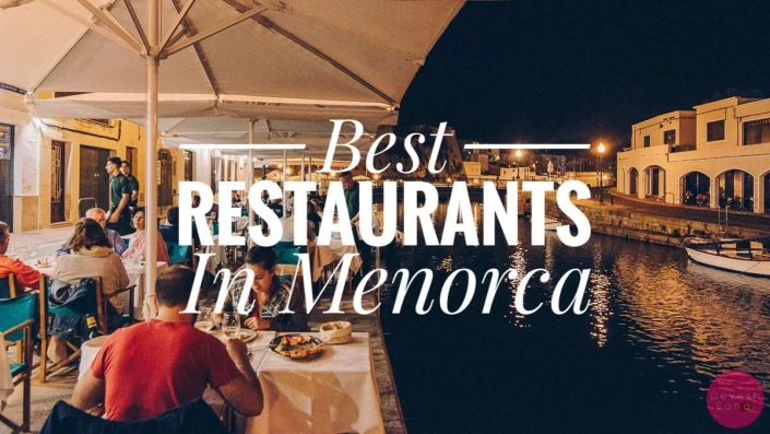 The Best Restaurants (We Ate At) In Menorca