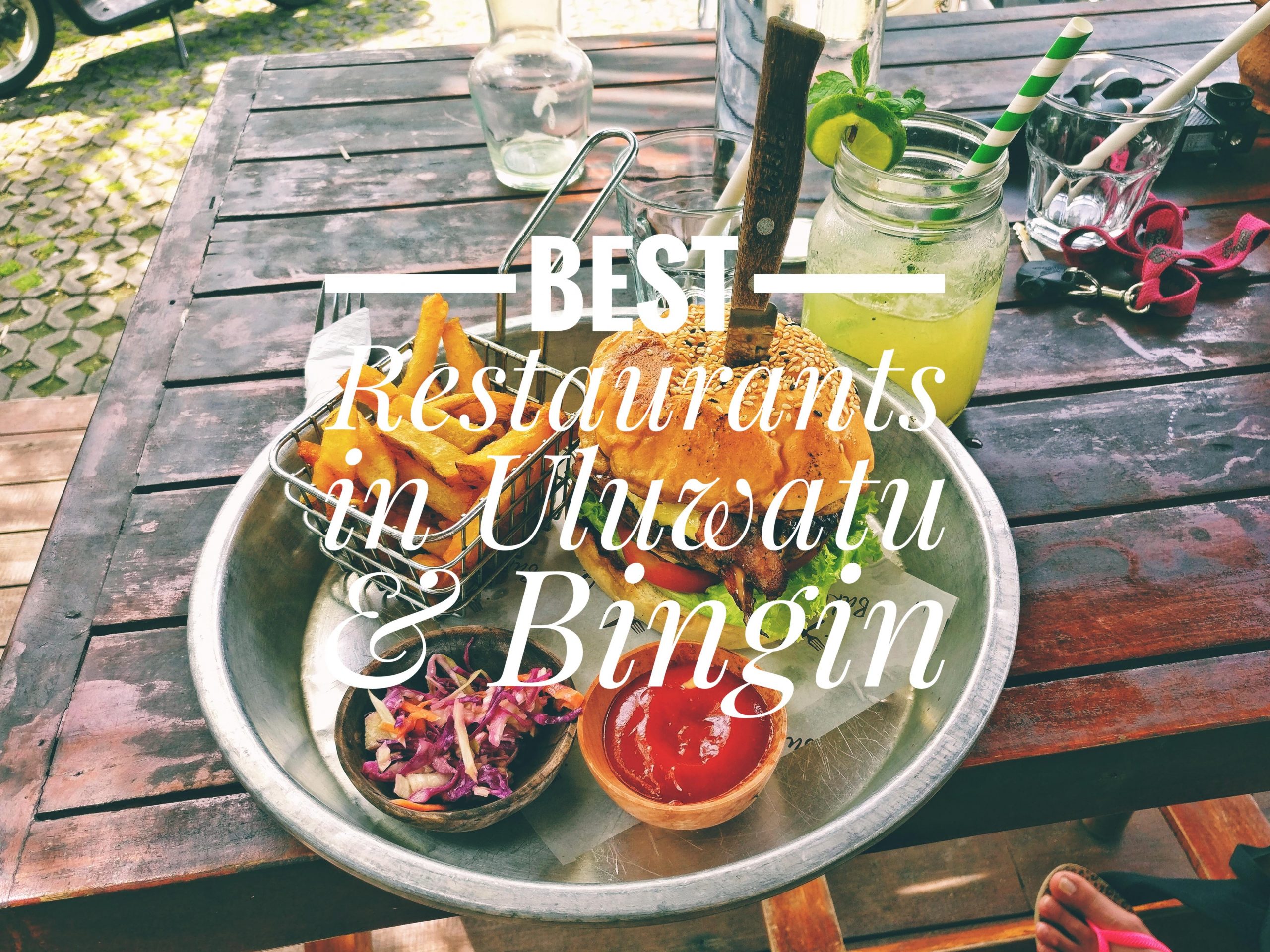 5 Best Restaurants & Cafes We Dined In At Uluwatu and Bingin, Bali
