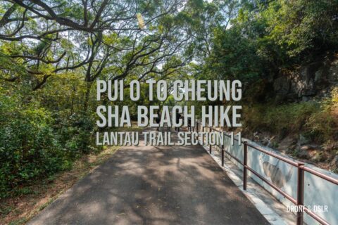 Pui O to Cheung Sha Beach Hike, Lantau Trail Section 11, Hong Kong
